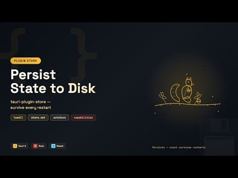 Persist App State to Disk in Tauri 2 | Store Plugin Tutorial